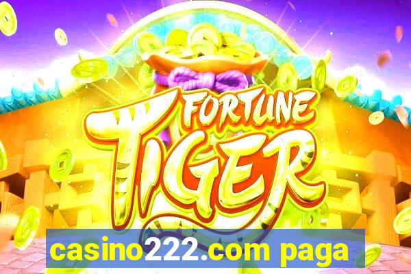 casino222.com paga